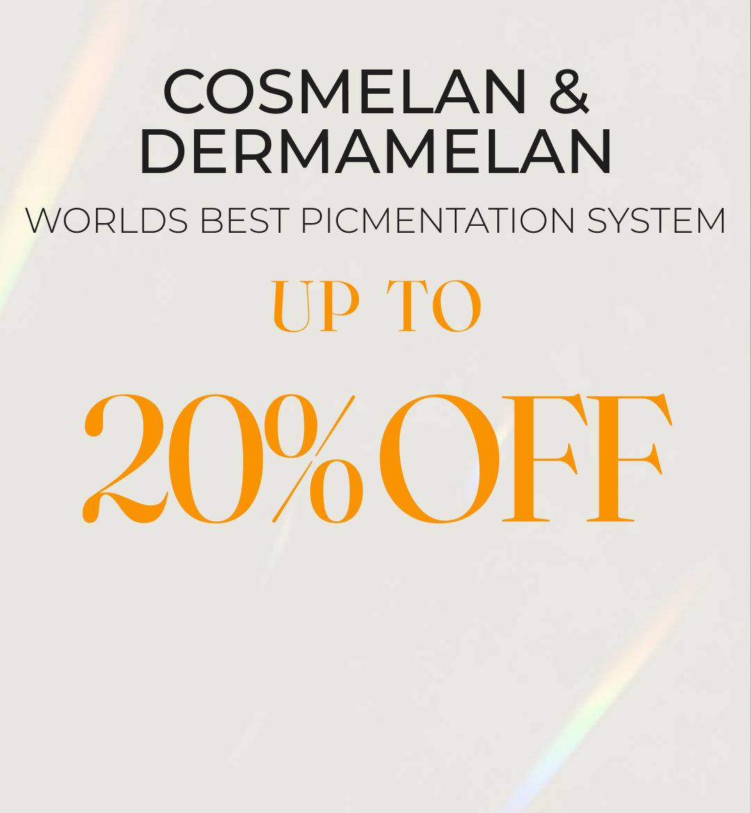 cosmelan & dermamelan